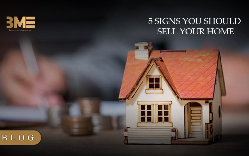 5 Signs You Should Sell Your Home